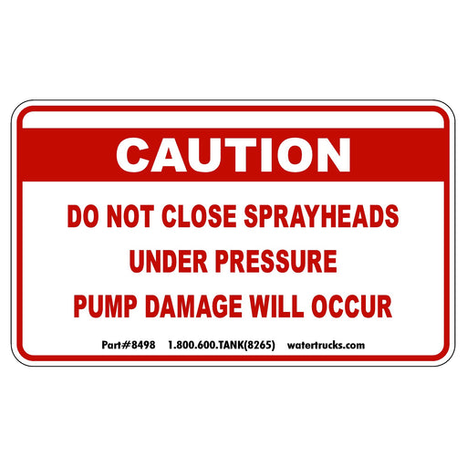 Decal Caution, Do Not Close Sprayheads Under Pressure, 3" Height x 5" Width, UnitedBuilt DECALSPRAYHEAD - UnitedBuilt Equipment